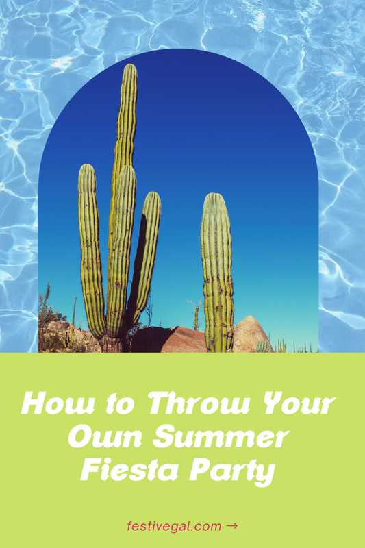 How to Throw Your Own Summer Fiesta