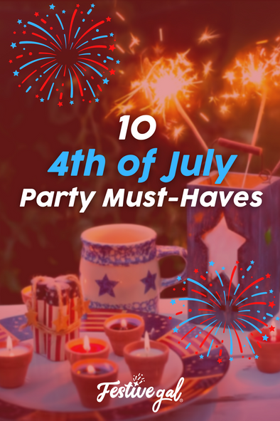 10 4th of July Party Must-Haves