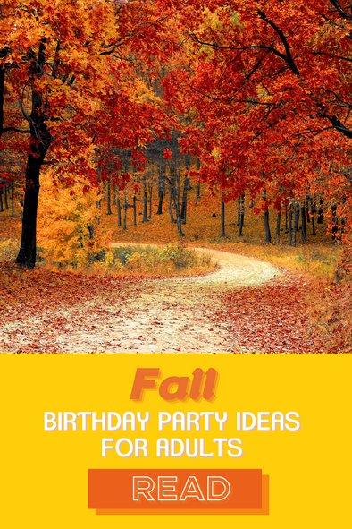 Fall birthday party ideas for adults