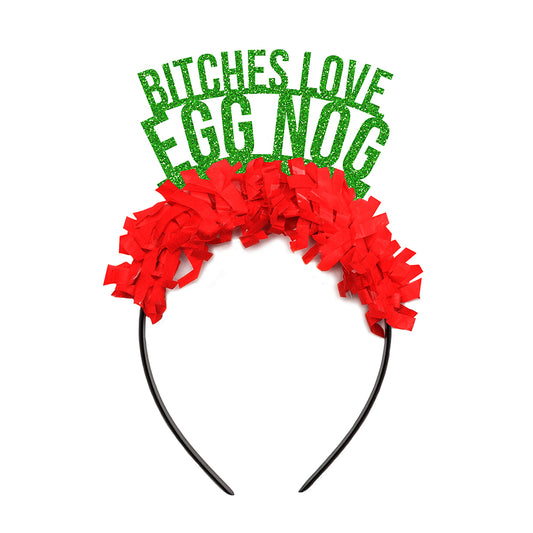 Bitches Love Eggnog Christmas Party Crown
