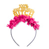 100% That Birthday Bitch Headband / Crown - Custom Colors