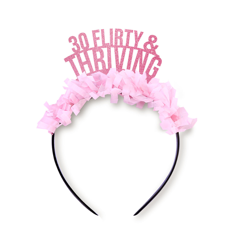 30th Birthday Crown Headband "Thirty Flirty & Thriving Crown" - Festive Gal