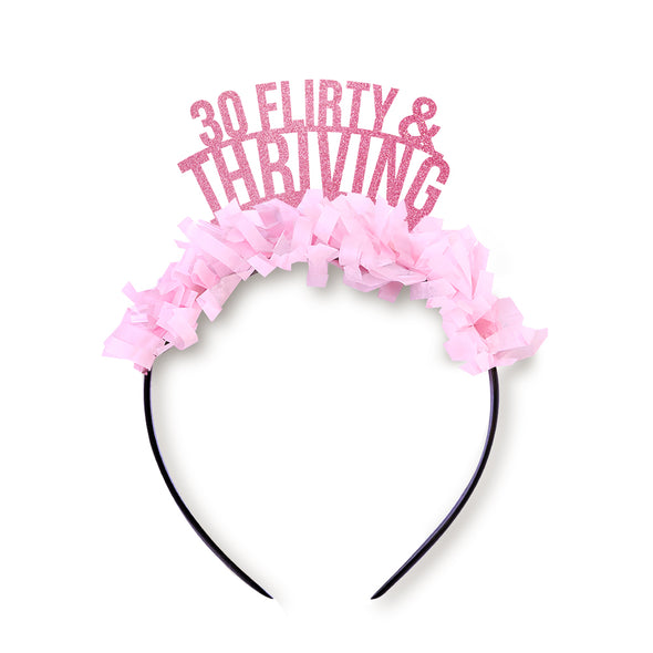 Thirty Flirty & Thriving Crown