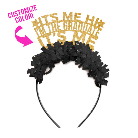 Graduation crown in gold and black that says "It's Me Hi I'm the Graduate It's Me"