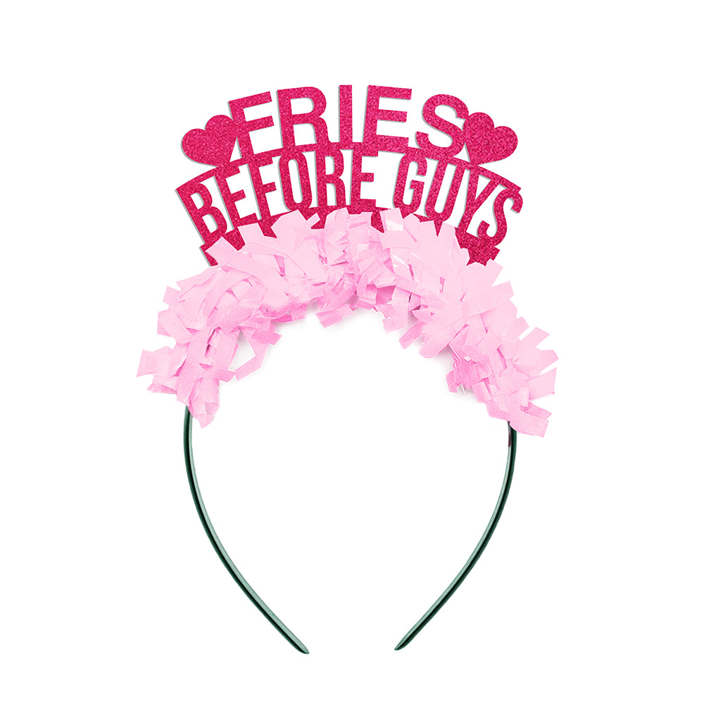 Valentines Galentines Day party headband that says FRIES BEFORE GUYS