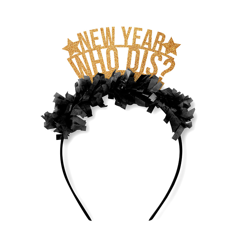 New Years Eve Party headband saying New Year Who Dis NYE