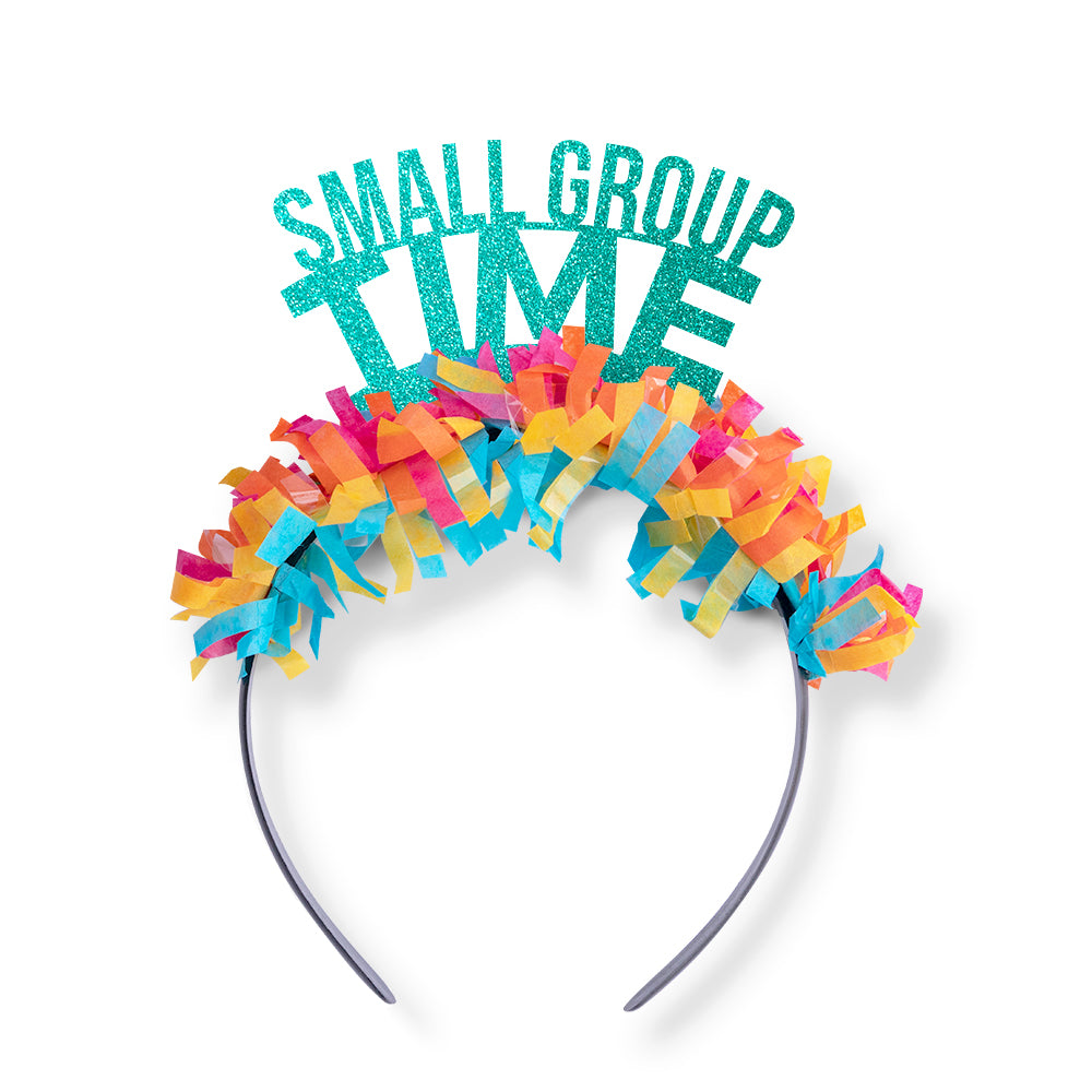 teacher headband that says small group time
