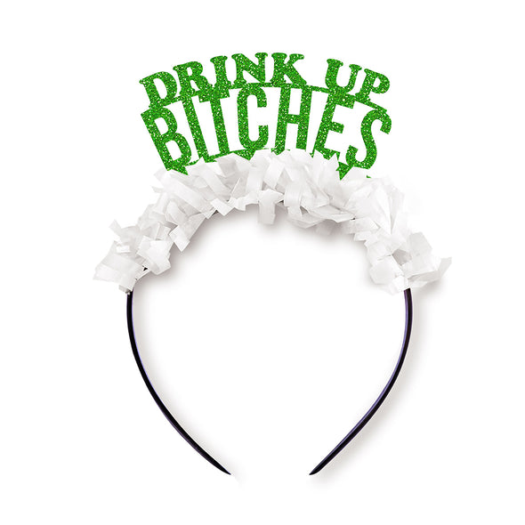 St. Patrick's Day Party Crown Headband in white and green saying Drink Up Bitches